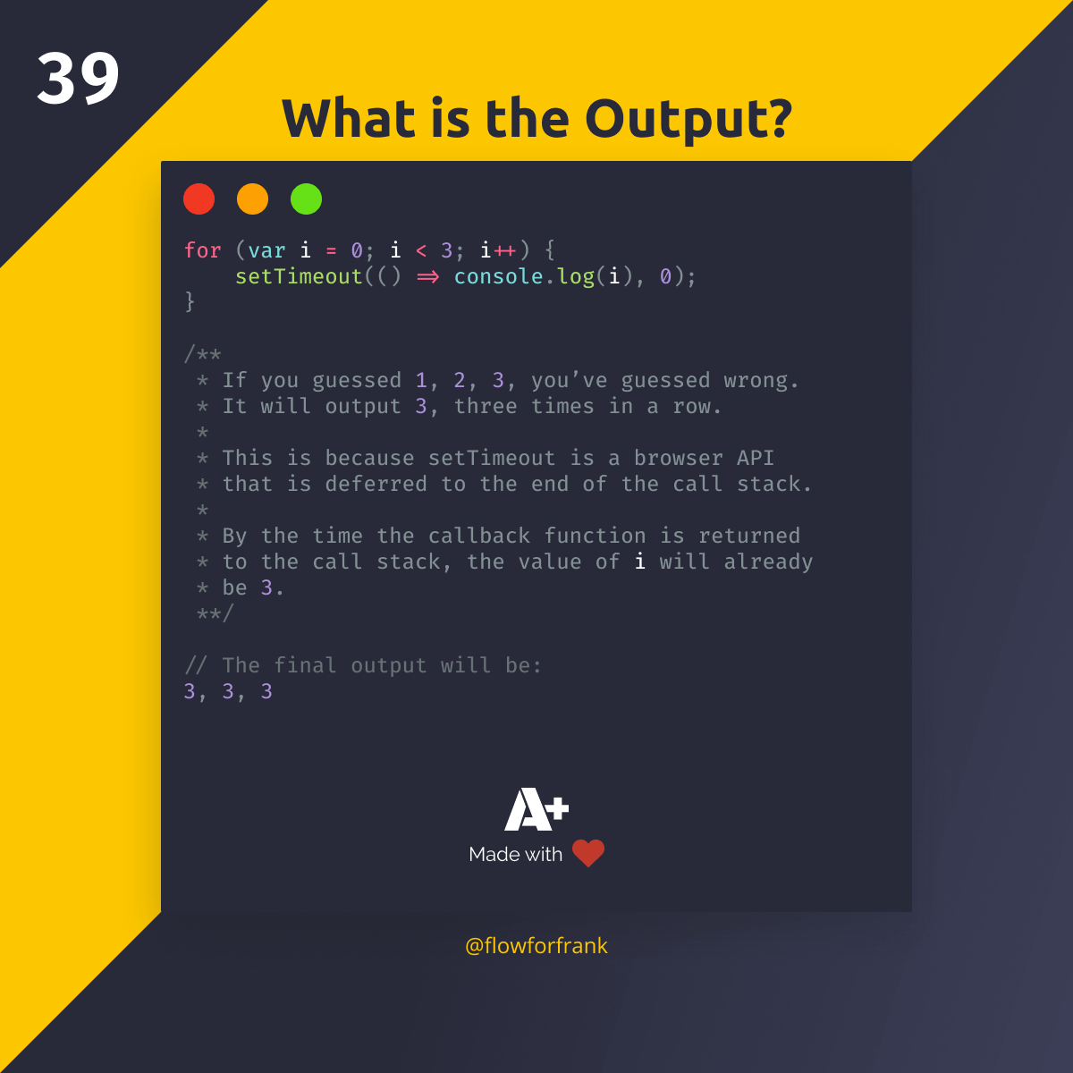 What is the output of the following code?