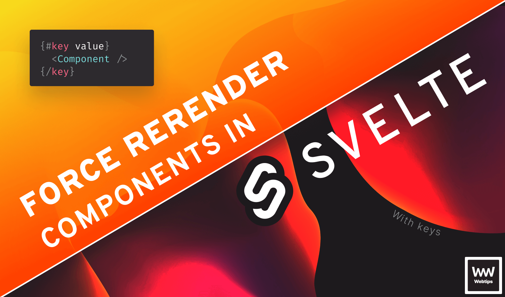 How to Force Rerender Components in Svelte